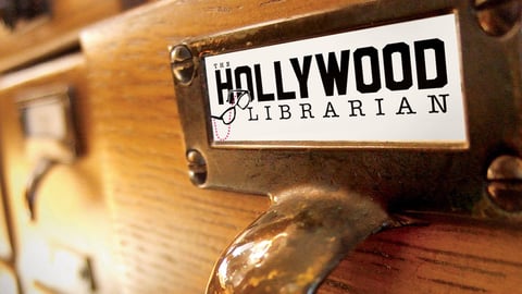 The Hollywood Librarian